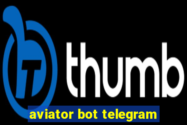 aviator bot telegram